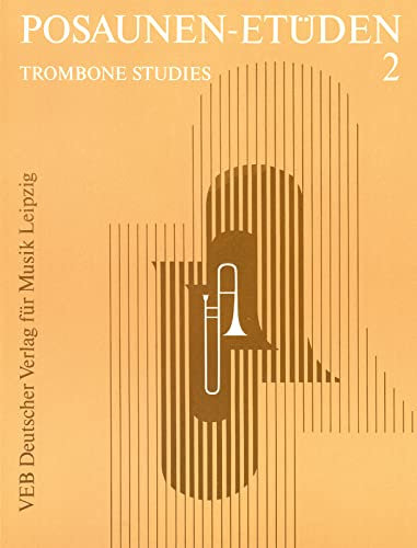 POSAUNEN-ETUDEN, BAND 2 TROMBONE
