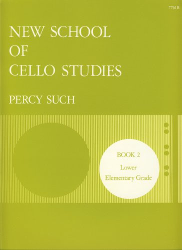 Percy Such: New School of Cello Studies Book 2 (Lower Elementary Grade) Stainer & Bell
