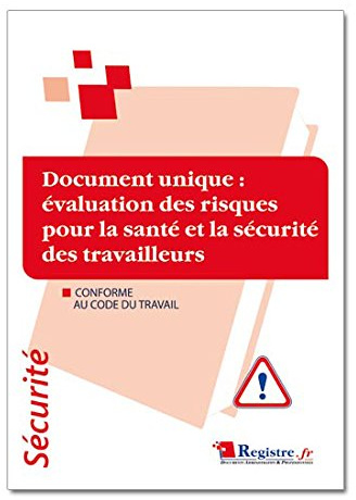 Registre de sécurité - Document unique d'évaluation des risques pour la santé et la sécurité des travailleurs - P032
