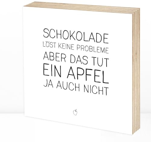 Wunderpixel® Holzbild Schokolade löst keine Probleme - 15x15x2cm zum Hinstellen/Aufhängen, echter Fotodruck mit Spruch auf Holz - schwarz-weißes Wand-Bild Aufsteller zur Dekoration oder Geschenk