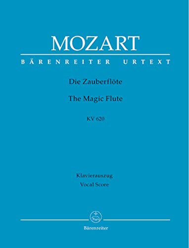 Die Zauberflöte : Eine Deutsche Oper in Zwei Aufzügen / The Magic Flute