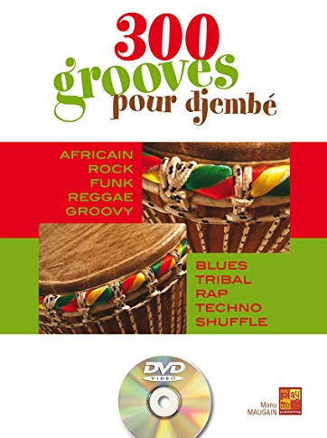 Maugain 300 Grooves Djembe. Autres Percussions. Comprend DVD
