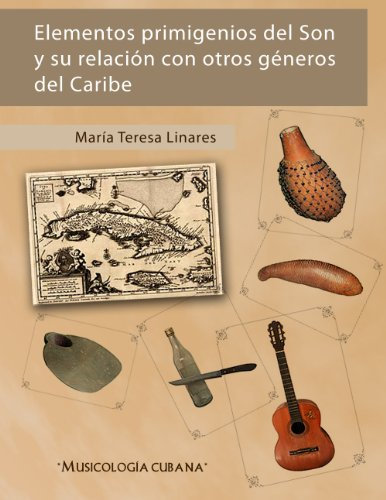 Elementos primigenios del Son y su relación con otros géneros del Caribe