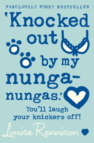 ‘Knocked out by my nunga-nungas.’ (Confessions of Georgia Nicolson Book 3)