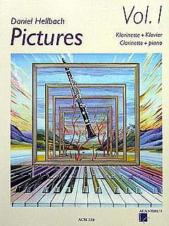 PICTURES 1 - arrangiert für Klarinette - Klavier - mit CD [Noten / Sheetmusic] Komponist: HELLBACH DANIEL