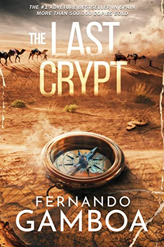 THE LAST CRYPT (Ulysses Vidal Adventure Series Book 1)
