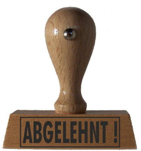 Sprüche-Stempel ABGELEHNT! vom Kaufhaus2010