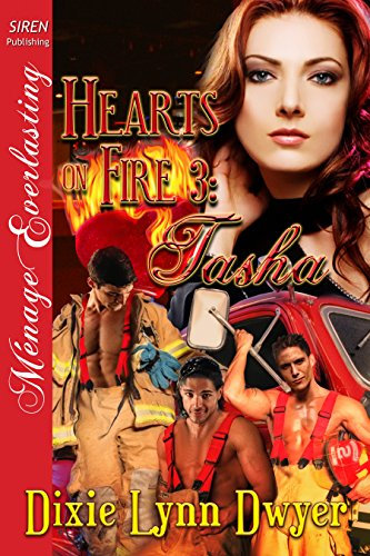 Hearts on Fire 3: Tasha [Hearts on Fire 3] (Siren Publishing Menage Everlasting) (English Edition)