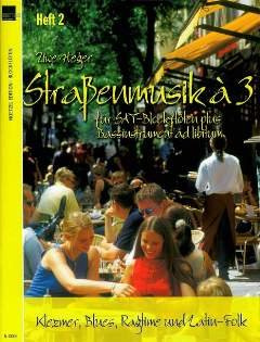 Heinrichshofen Verlag STRASSENMUSIK A 3 Heft 2 - arrangiert für DREI Blockflöten - (SAT/SAB) [Noten/Sheetmusic] Komponist: HEGER UWE