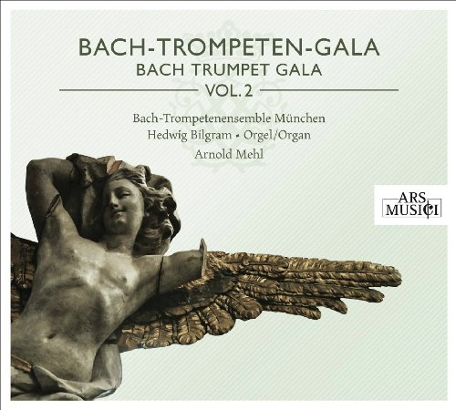 Bach-Trompeten-Gala Vol. 2