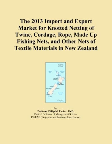 The 2013 Import and Export Market for Knotted Netting of Twine, Cordage, Rope, Made Up Fishing Nets, and Other Nets of Textile Materials in New Zealand