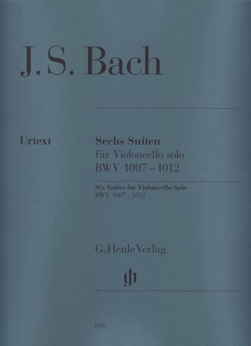 6 Suiten Bwv 1007-1012 (Vc). Violoncello: Besetzung: Violoncello solo (G. Henle Urtext-Ausgabe)