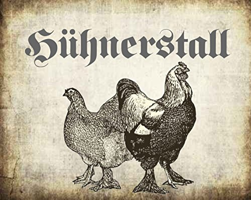Creativ Deluxe Hühnerstall Metallschild/Blechschild/Dekoschild/Wandschild/wetterfest/Innenbereich/Außenbereich/Motivation/Vintage