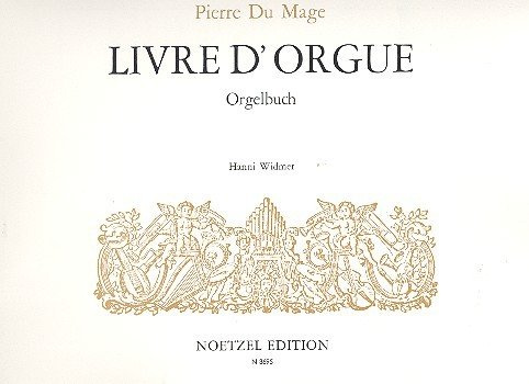 Livre d'orgue: für Orgel Orgelbuch