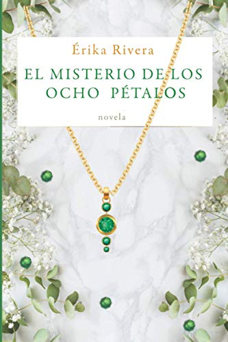 El misterio de los ocho pétalos