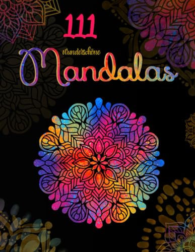 111 wunderschöne Mandalas: Mandala Malbuch für Erwachsene - Gold Edition - zum Ausmalen und Entspannen
