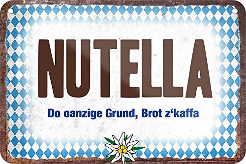 schilderkreis24 - Blechschilder Lustiger Bayern Spruch Nutella bayerisch Deko Hängeschild Tür bayrisch München Geschenkidee 18x12 cm