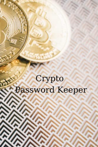 Notebook Crypto Password Keeper: Save what is yours