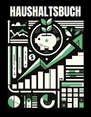Haushaltsbuch - Finanzplaner | Übersichtliche Tabellen zum Ausfüllen | Alle Finanzen im Blick | DIN A4