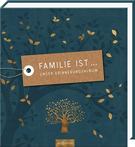 Familie ist ...: Unser Erinnerungsalbum