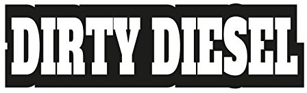 Plott Aufkleber Dirty Diesel Tank Tanken Sticker Tuning Autoaufkleber Fun