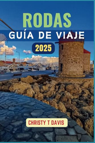 GUÍA DE VIAJE DE RODAS 2025: Experimente la auténtica belleza de la isla más cautivadora de Grecia