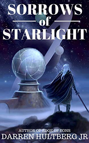 Sorrows of Starlight: A LitRPG / Cultivation Novel (The Adept Archives Book 3)