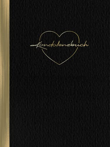 Kondolenzbuch: Herz I Hardcover A4 Schwarz Gold I Mit Trauer Zitat I Großes Buch für Beerdigung, Bestattung & Trauerfeier I Poesie, Erinnerungen & Gedanken der Hinterbliebenen