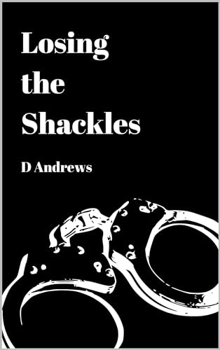 Losing the Shackles