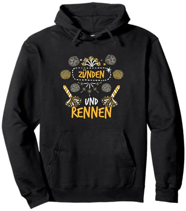 ZÜNDEN UND RENNEN Pyrotechnik Böller Feuerwerk Pullover Hoodie