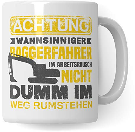 Pagma Druck Tasse Baggerfahrer, Bagger Geschenk, Geschenkidee für Baumaschinenführer & Bagger Fahrer Becher, Kaffeetasse Baumaschinen Baggerführer Baustelle Kaffeebecher