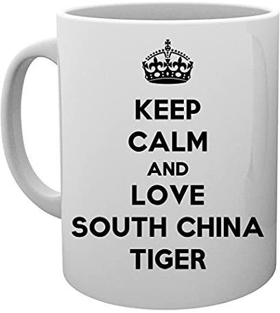 Keep Calm And Love South China Tiger Taza Mug Cup