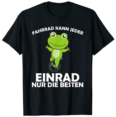 Einrad Frosch Einradfahrer Frösche fahren Einräder T-Shirt