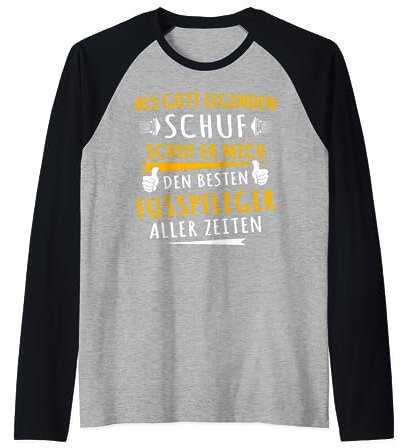 Lustiger Spruch Fusspfleger Raglan