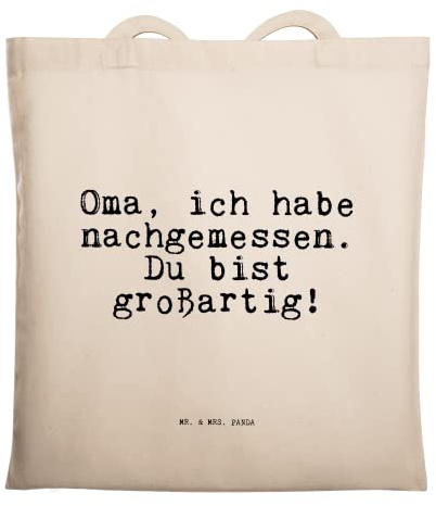 Mr. & Mrs. Panda Tote Bag Oma, ich habe nachgemessen - Geschenk, Tragetasche, Shopping Tasche, Danke, Sprüche, Oma Spruch, Laptoptasche, Enkelin, Omi, Schultasche, Dankeschön