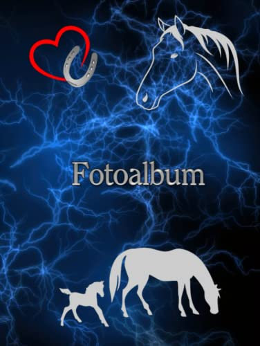Fotoalbum für Pferde Ponys Pferdealbum Reitturnier Geschenkidee Malbuch Stammbaumbuch Foto Tagebuch Alpaka Pferderassen Züchterbuch Haustiere ... Reiten Fohlen Hengst Esel Haflinger Blitze 01