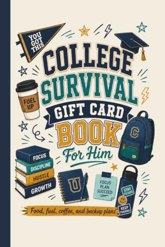 College Survival Gift Card Book For Him: Food, Fuel, Coffee, and Backup Plans Book