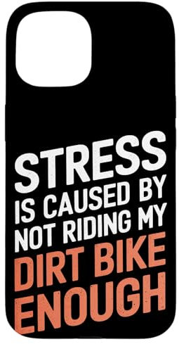 Le stress est causé par le fait de ne pas rouler assez sur ma moto tout-terrain Coque pour iPhone 15