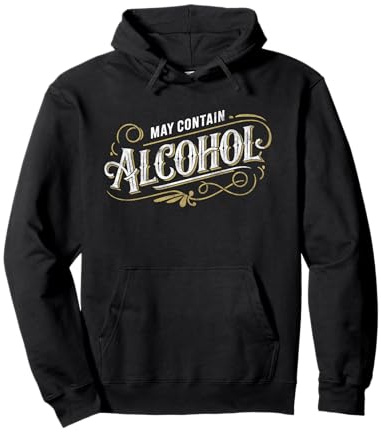 Peut contenir de l'alcool - Humour de fête Classique Sweat à Capuche