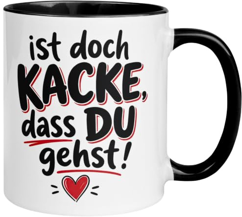 Abschiedsgeschenk Kollegen | Ist doch Kacke dass du gehst | Jobwechsel | Geschenk Kaffeebecher zum Abschied Mutterschutz Kündigung Ruhestand