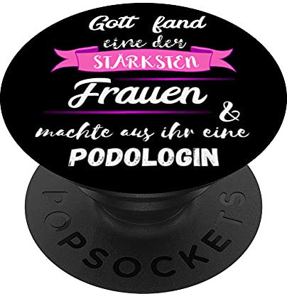 Podologe Fußpflege Fußnägel Pediküre Nägel Podologin Spruch PopSockets mit austauschbarem PopGrip