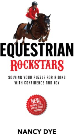 Equestrian Rockstars: Solving Your Puzzle for Riding With Confidence and Joy