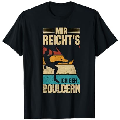 Bouldern Retro Berg Klettern Mir Reicht's ich GEH Bouldern T-Shirt