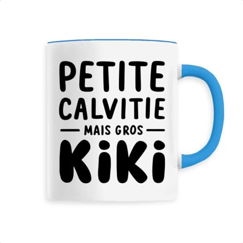 La French Touch Mug Petite calvitie, gros kiki - Imprimé en France - Tasse originale en céramique - Cadeau Anniversaire Chauve Humour original rigolo (Bleu)