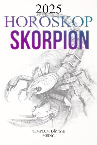 Horoskop Skorpion 2025: Der vollständige astrologische Leitfaden für Ihr Tierkreiszeichen