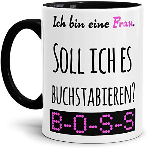 Tassendruck Spruch-Tasse so buchstabiert Man Frau Innen & Henkel Schwarz - Mug/Cup/Becher/Lustig/Witzig/Kollege/Arbeit/Paare/Partner/Geschenk-Idee/Fun/Beste Qualität - 25 Jahre Erfahrung