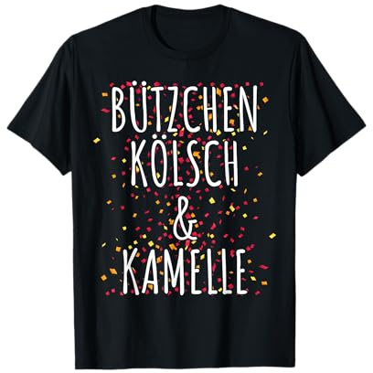 Bützchen Kölsch & Kamelle Karneval Kostüme Karnevalskostüm T-Shirt