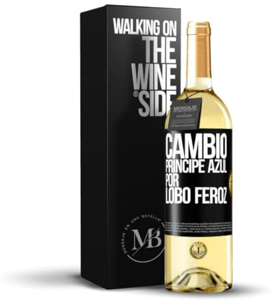 «Cambio príncipe azul por lobo feroz» Mensaje en una Botella. Vino Blanco Premium Verdejo Joven + Gift Box. Etiqueta Negra PERSONALIZABLE