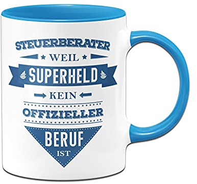 Tassenbrennerei Tasse mit Spruch Beruf weil Superheld kein offizieller Beruf ist - Luistige Kaffeetasse als Geschenk (Blau, Steuerberater)
