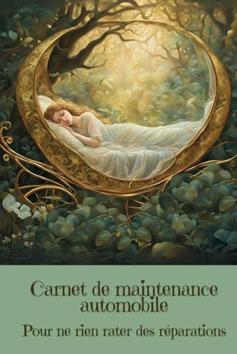 Carnet de maintenance automobile: Pour ne rien rater des réparations - Collection Fantastique - Libérez votre imagination